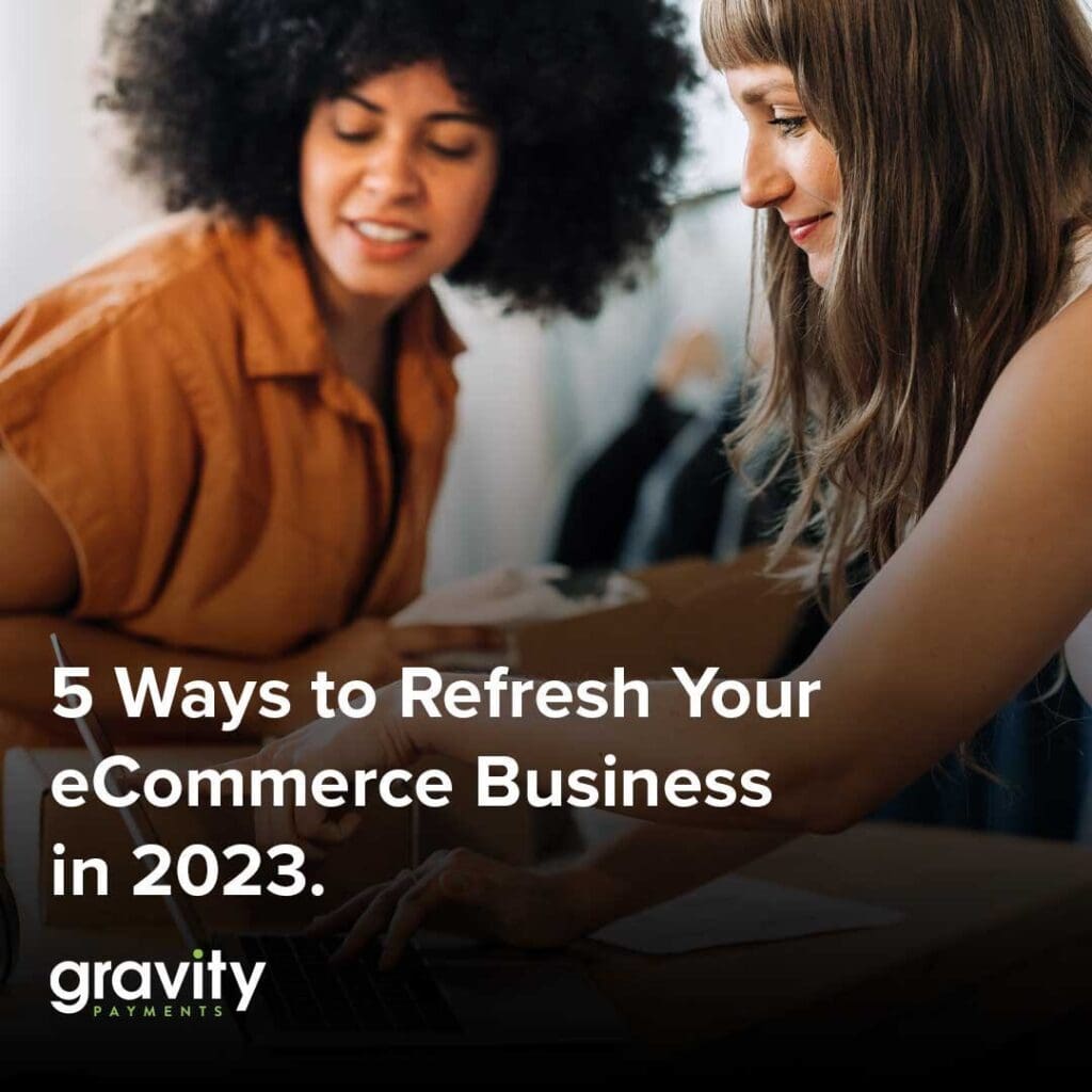 5 Ways to Refresh Your eCommerce Business in 2023