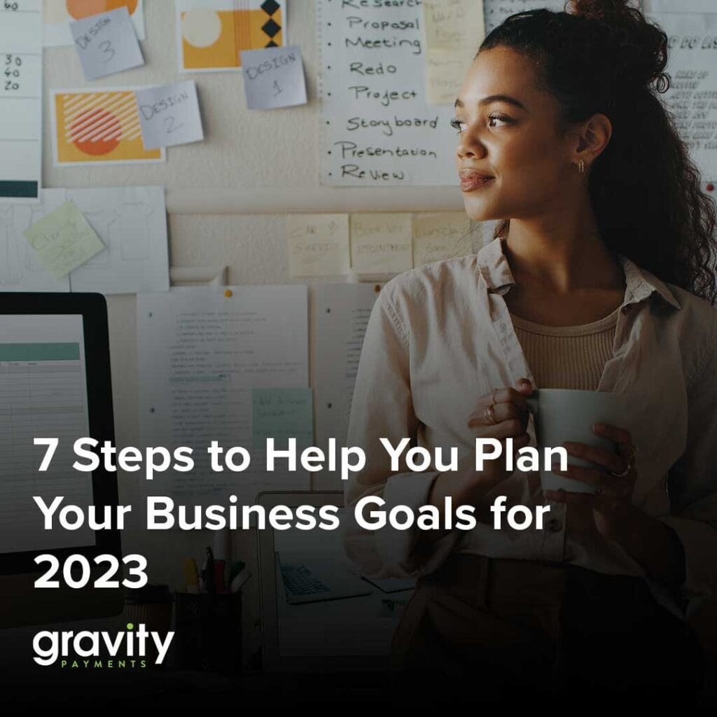 7 Steps to Help You Plan Your Business Goals for 2023