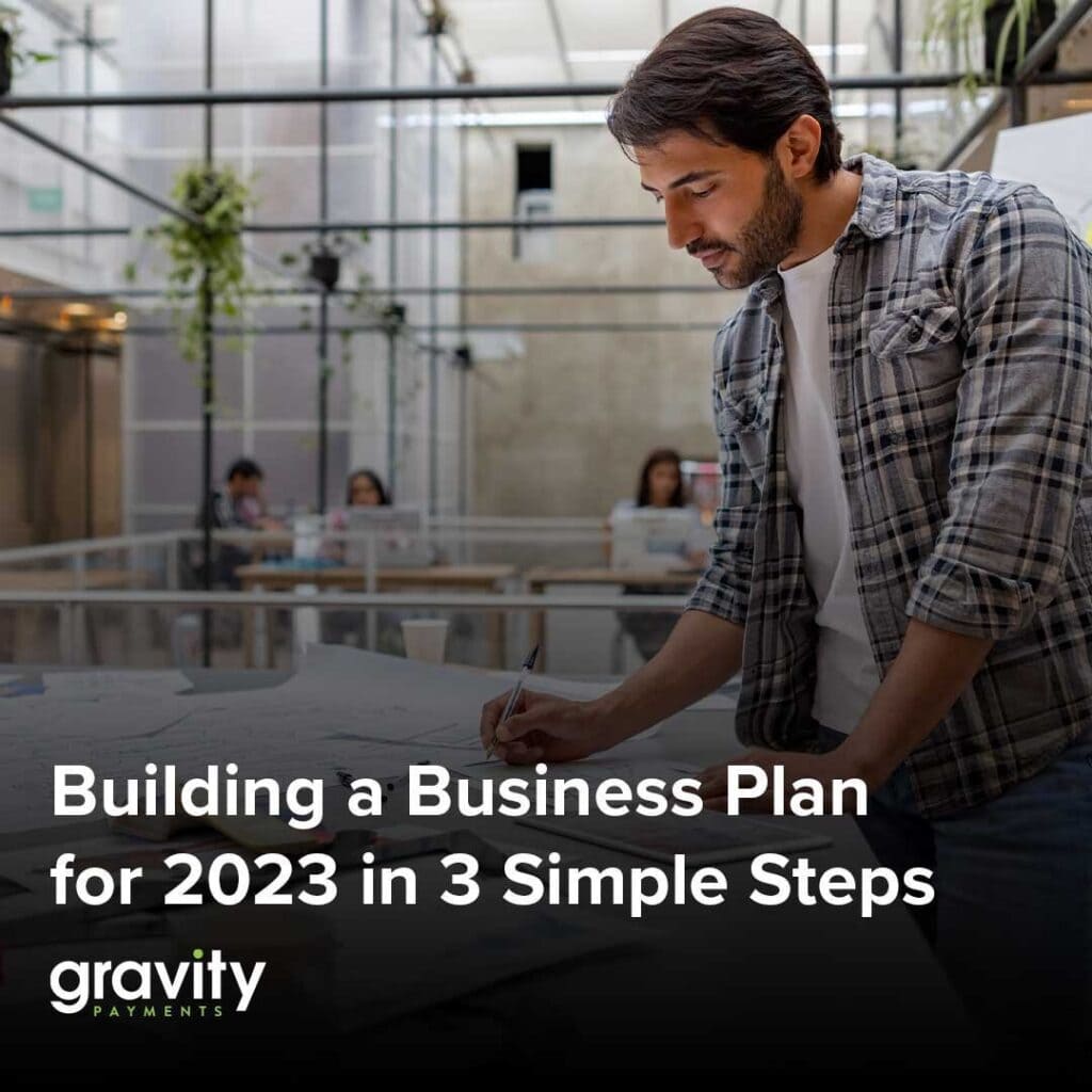 Building a Business Plan for 2023 in 3 Simple Steps