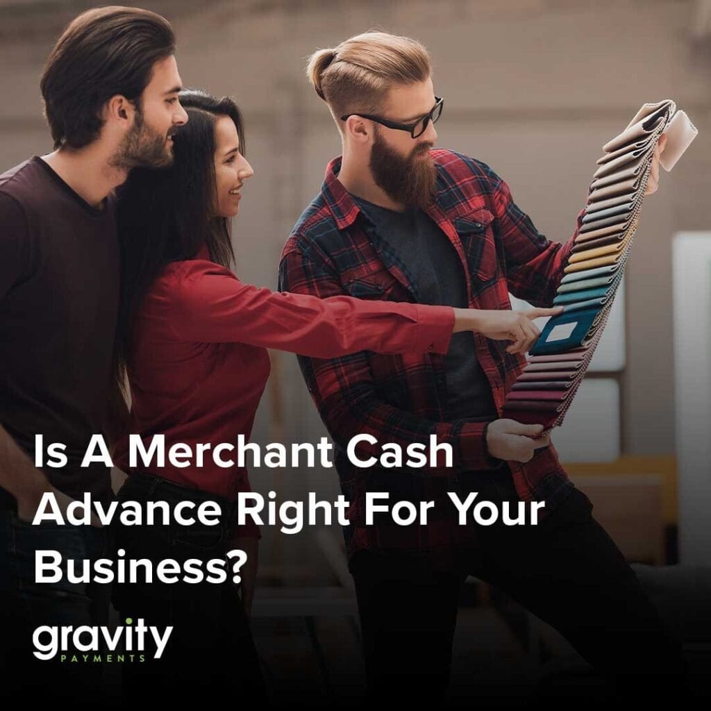 Is A Merchant Cash Advance Right For Your Business?