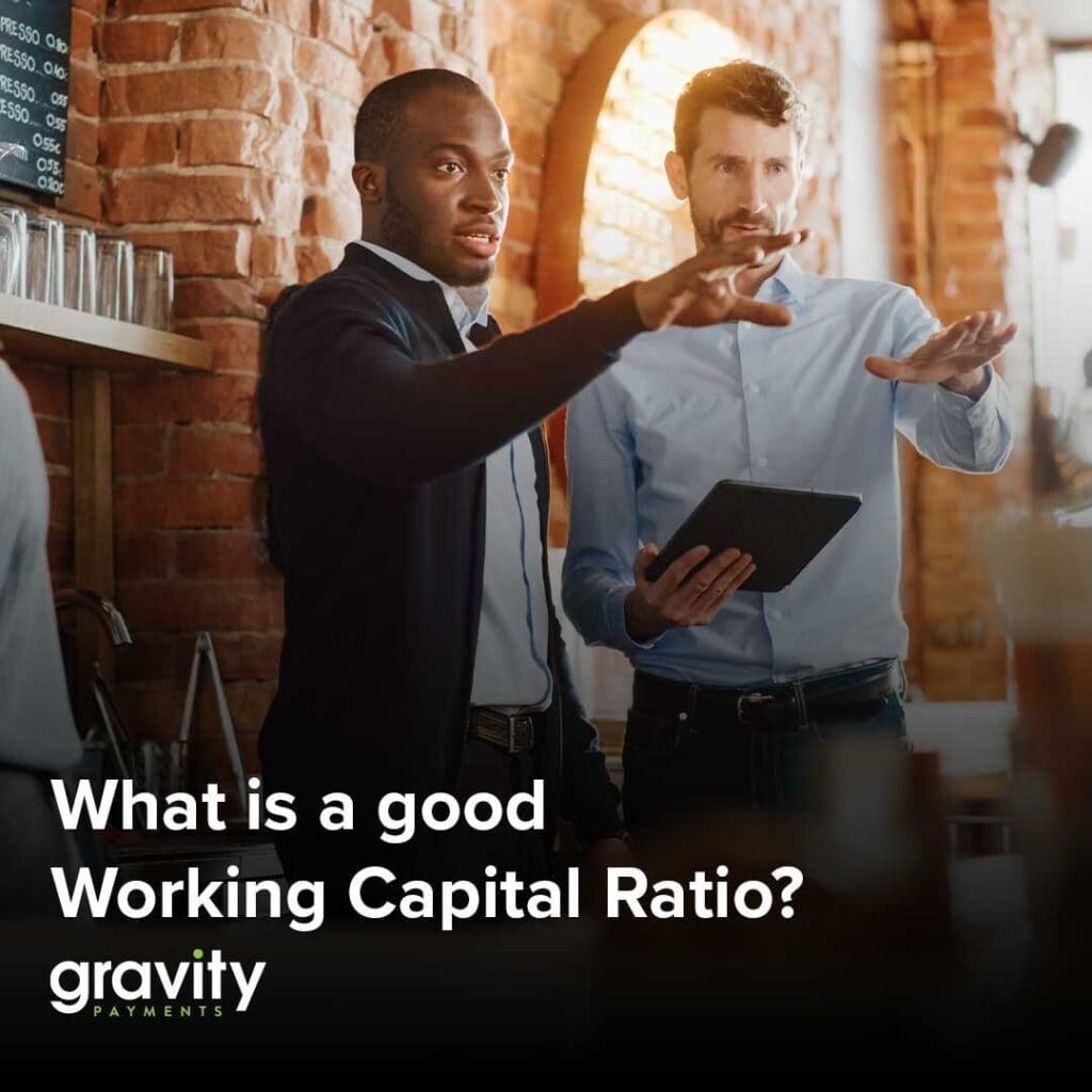 What is a good Working Capital Ratio?