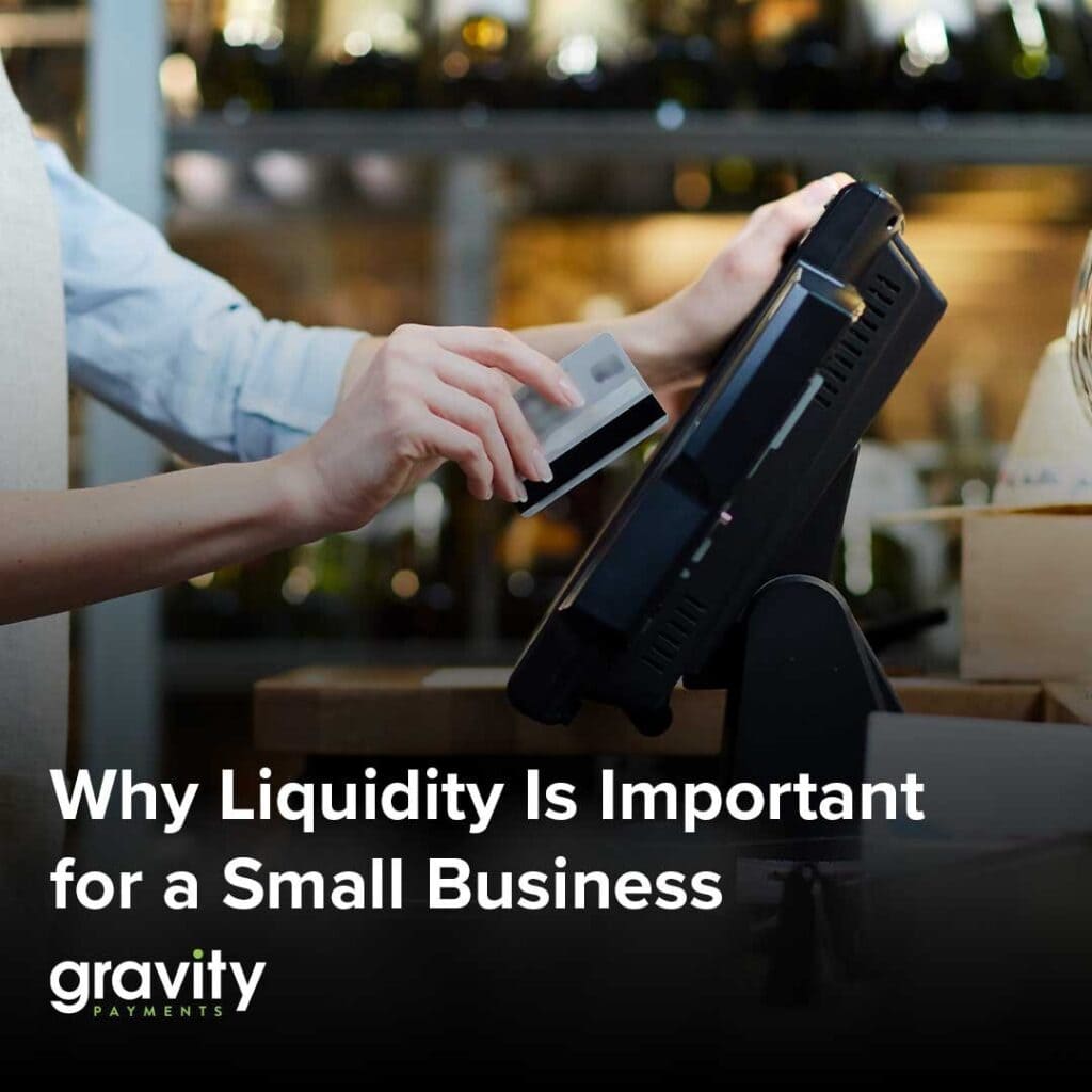 Why Liquidity Is Important for a Small Business